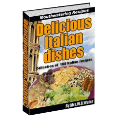 185 Delicious Italian Dishes