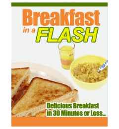 Breakfast In A Flash - Recipes